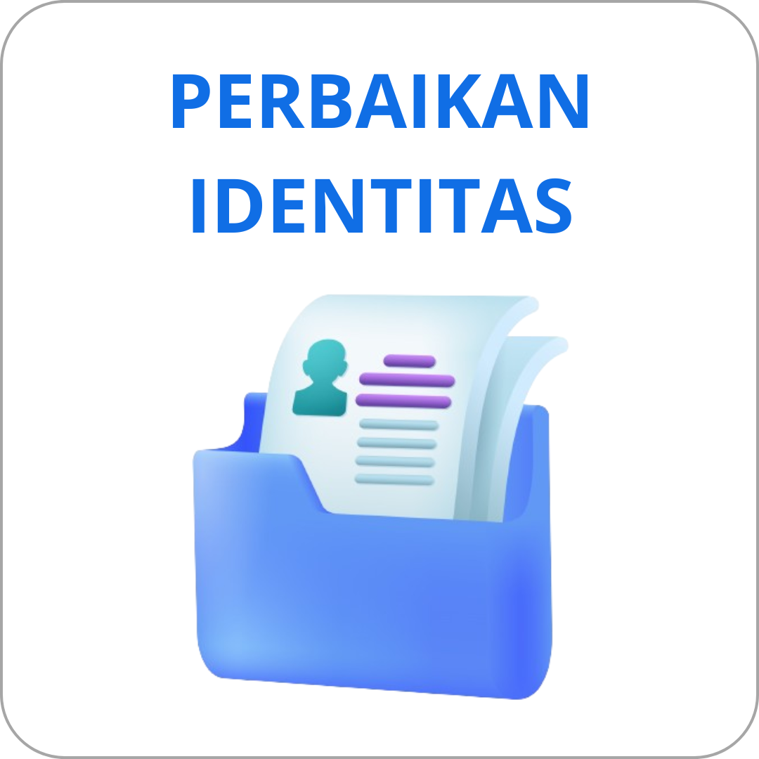 perbaikan Identitas